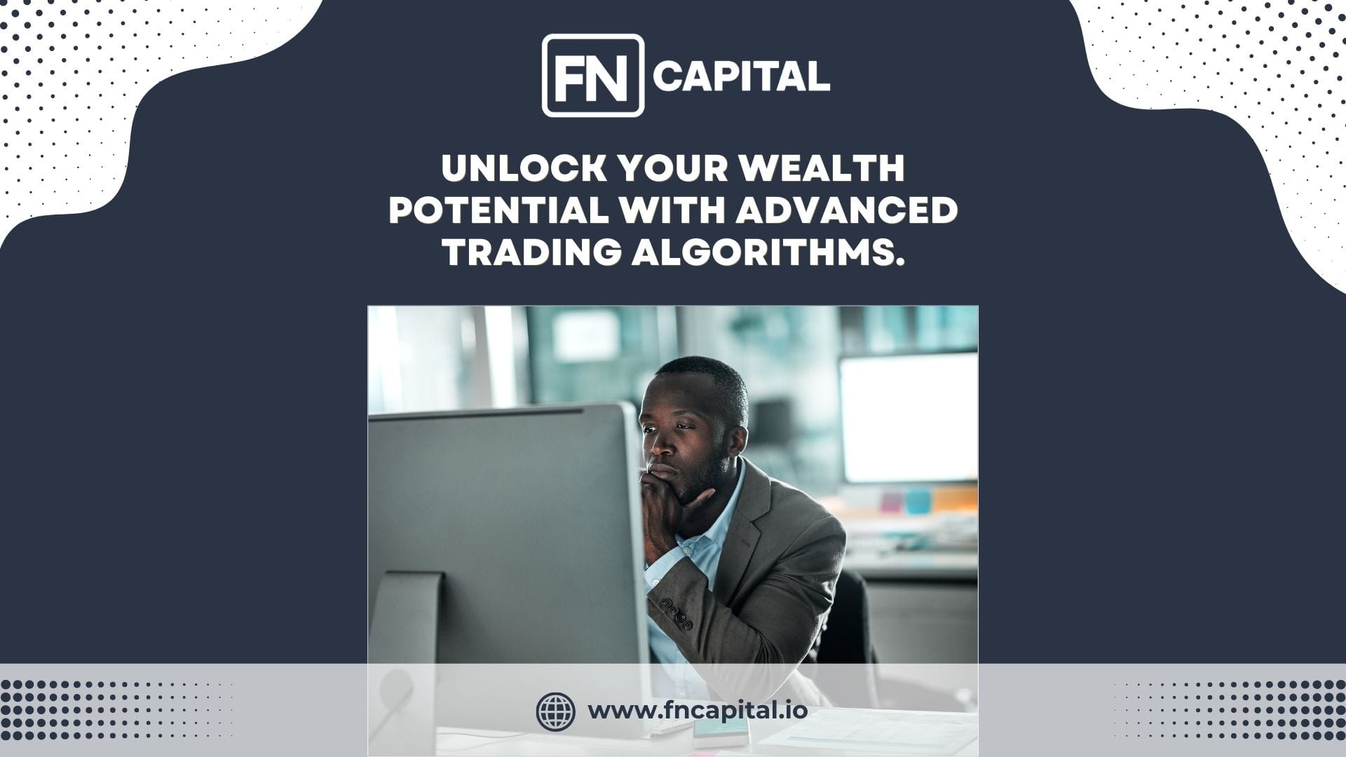6 Powerful Ways Advanced Trading Algorithms Can Transform Your Wealth-Building Strategy